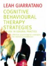 Cognitive Behavioural Therapy Strategies for use in General Practice: Effective Psychological Strategies for Medical Practitioners by Leah Giarratano, ISBN: 9781920902018 (Softcover) Cognitive Behavioural Therapy Strategies for use in General Practice: Effective Psychological Strategies for Medical Practitioners by Leah Giarratano, ISBN: 9781920902018 (Softcover)