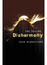 Disharmony: The Telling Book 1 by Leah Giarratano, ISBN 9780143565680 (Softcover). A limited number of signed copies are available at Talomin Books Disharmony: The Telling Book 1 by Leah Giarratano, ISBN 9780143565680 (Softcover). A limited number of signed copies are available at Talomin Books